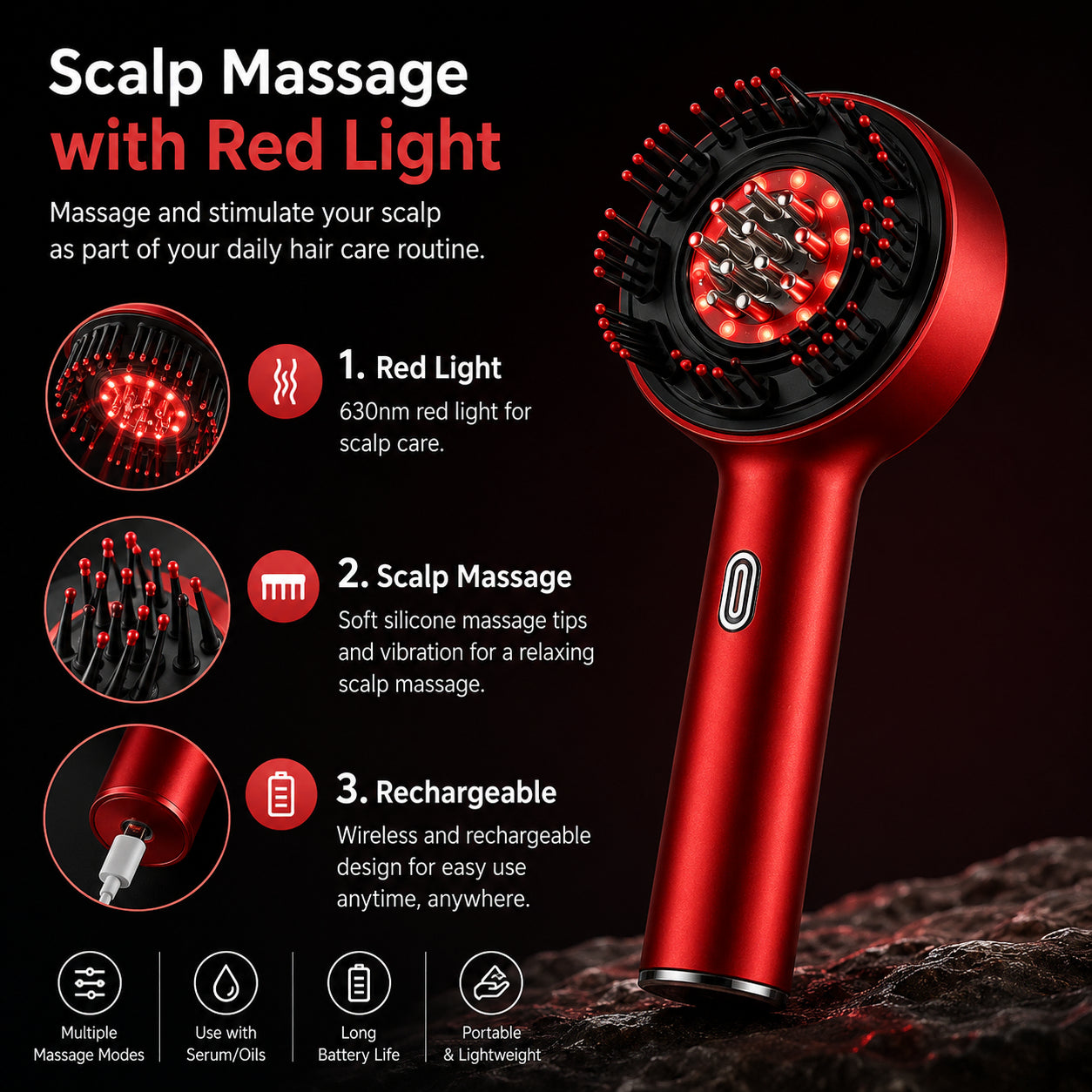 Hårbottenmassage med 630 nm rödljus, mjuka massagepiggar, flera massagelägen och uppladdningsbar design.